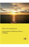 Systematisches Lehrbuch der Idioten - Heilpflege