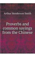 Proverbs and Common Sayings from the Chinese
