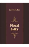 Floral Talks