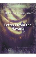 Letters from the Havana: (English)