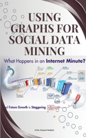 Using graphs for social data mining