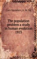 population problem a study in human evolution