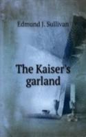 Kaiser's garland