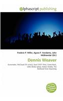 Dennis Weaver: (English)