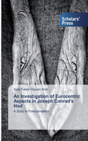 Investigation of Eurocentric Aspects in Joseph Conrad's Hod