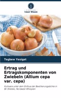Ertrag und Ertragskomponenten von Zwiebeln (Allium cepa var. cepa)