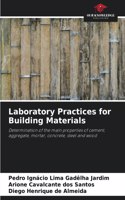 Laboratory Practices for Building Materials