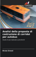 Analisi della proposta di costruzione di corridoi per autobus