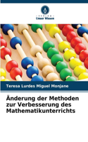 Änderung der Methoden zur Verbesserung des Mathematikunterrichts