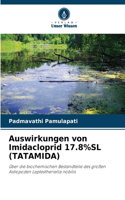 Auswirkungen von Imidacloprid 17.8%SL (TATAMIDA)