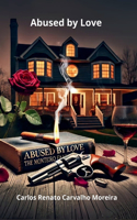Abused by Love