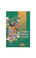 Chinese Physical Exercises and Health Care