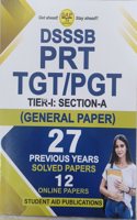 DSSSB PRT/TGT/PGT TIER-1 SECTION-A (GENERAL PAPER) 27 PREVIOUS YEARS SOLVED PAPERS 12 ONLINE PAPERS (ABH BOOKS)