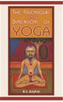 The Splendours and Dimensions of Yoga