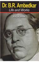 Dr. B.R. Ambedkar-Life and Works