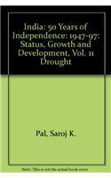 Drought (Vol.11, India 50 Years of Independence 1947-97)Status, Growth & Development