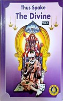 Thus Spake The Divine Vol 5