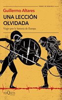 Una leccion olvidada: Viajes por la historia de Europa