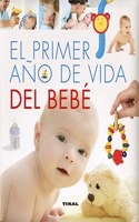 El primer ano de vida del bebe