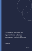 The function and use of the imperfect forms with nun paragogicum in classical hebrew