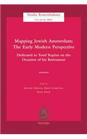 Mapping Jewish Amsterdam: the Early Modern Perspective