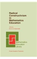 Radical Constructivism in Mathematics Education