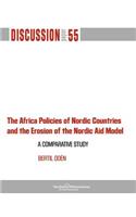 Africa Policies of Nordic Countries and the Erosion of the Nordic Aid Model