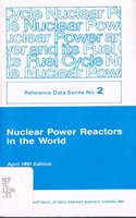 Nuclear Power Reactors in the World, April 1991 Edition: (Reference Data Series)