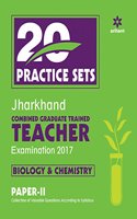 20 Practice Set Jharkhand Teacher Bio & Chemistry Paper II