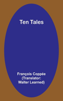 Ten Tales