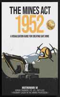 THE MINES ACT 1952