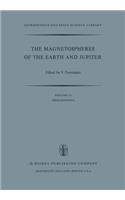 The Magnetospheres of the Earth and Jupiter