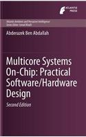 Multicore Systems On-Chip: Practical Software/Hardware Design