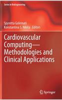 Cardiovascular Computing--Methodologies and Clinical Applications