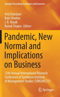 Pandemic, New Normal and Implications on Business