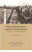 Libyan Independence and the United Nations
