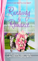 Runaway to Romance: A Sweet and Clean Small Town Romance