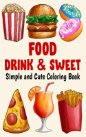 Food Drink and Sweets Coloring Book