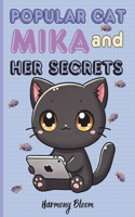 Popular Cat Mika and Her Secrets