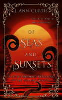 Of Seas and Sunsets