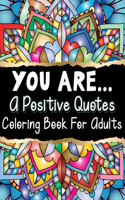 Positive Affirmations Coloring Book For All Ages