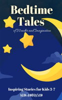 Bedtime Tales of Wonder and Imagination