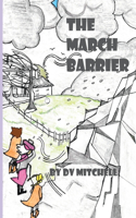 March Barrier