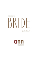 Preparing The Bride Leaders Manual - Ann Elizabeh