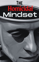 Homicidal Mindset