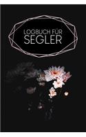 Logbuch für Segler: Logbuch für deine Törns zum Ausfüllen - Motiv: Schwarze Blume