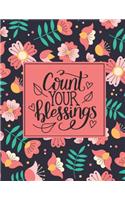 Count Your Blessings: Prayer Journal for Women Scripture, Prayer Request And Daily Gratitude & Prayer Devotional To Help You Find Happiness.