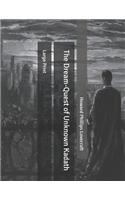 The Dream-Quest of Unknown Kadath: Large Print