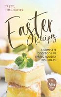 Tasty, Time-Saving Easter Recipes