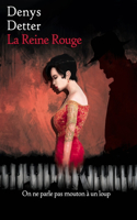 Reine Rouge